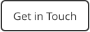 Get in Touch